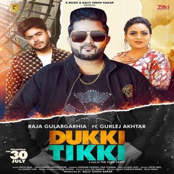download Dukki-Tikki-(Raja-Gulabgarhia) Gurlej Akhtar mp3